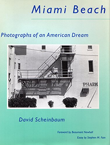 Imagen de archivo de Miami Beach: Photographs of an American Dream a la venta por ThriftBooks-Atlanta