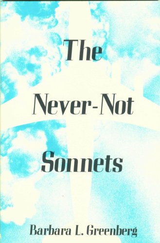 9780813009391: The Never-not Sonnets (University of Central Florida Contemporary Poetry Series)