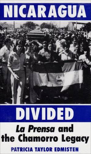Stock image for Nicaragua Divided : La Prensa and the Chamorro Legacy for sale by Better World Books