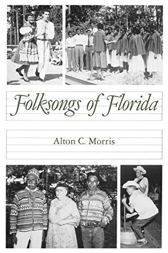 Beispielbild fr Folksongs of Florida zum Verkauf von Chequamegon Books