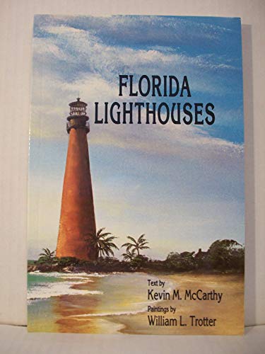 Stock image for Florida Lighthouses for sale by Lorrin Wong, Bookseller