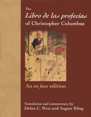 Beispielbild fr The Libro de las profecas of Christopher Columbus: An en face edition (Columbus Quincentenary Series) zum Verkauf von Books Unplugged