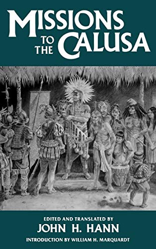 Missions to the Calusa - Hann, John H. (EDT)