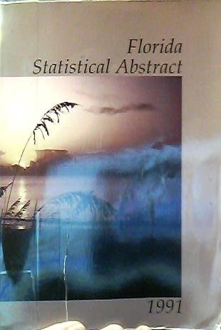 Stock image for 1991 Florida Statistical Abstract for sale by Discover Books