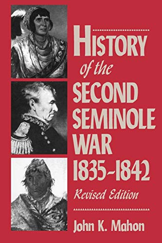 Beispielbild fr History of the Second Seminole War, 1835-1842 zum Verkauf von Front Cover Books