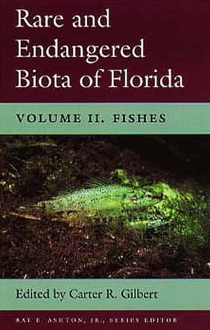 Beispielbild fr Rare and Endangered Biota of Florida: Vol. II. Fishes zum Verkauf von HPB-Diamond