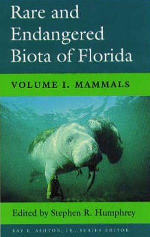 Rare and Endangered Biota of Florida: Mammals