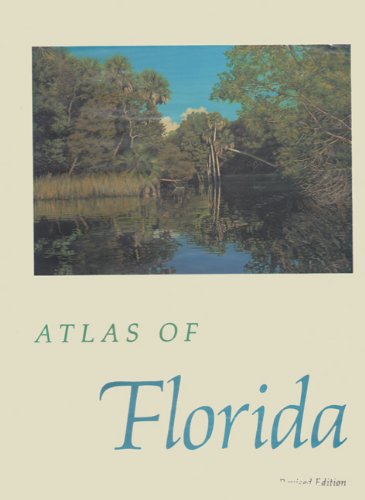 Atlas of Florida: Revised Ed