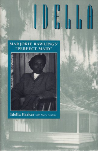 9780813011431: Idella: Marjorie Rawlings' Perfect Maid