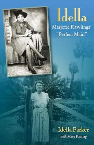 Imagen de archivo de IDELLA Marjorie rawlings' Perfect Maid a la venta por Gian Luigi Fine Books