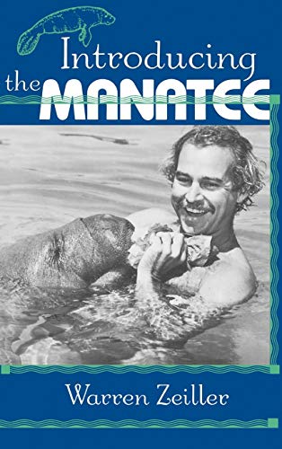 9780813011523: Introducing the Manatee