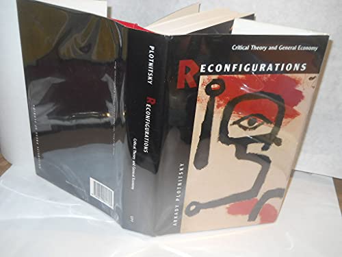 Imagen de archivo de Reconfigurations: Critical Theory and General Economy a la venta por Ergodebooks