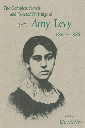 Beispielbild fr The Complete Novels and Selected Writings of Amy Levy, 1861?1889 zum Verkauf von savehere619