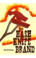 9780813012100: The Hash Knife Brand