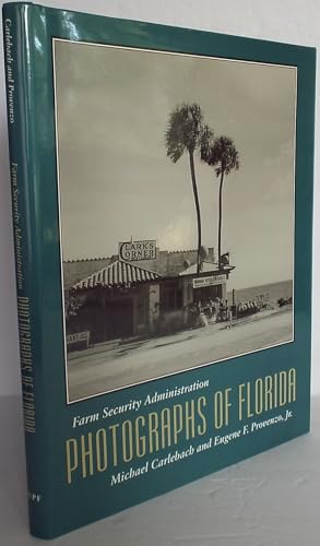 Imagen de archivo de Photographs of Florida Farm Security Administration a la venta por Gebhard and Burkhart  Books