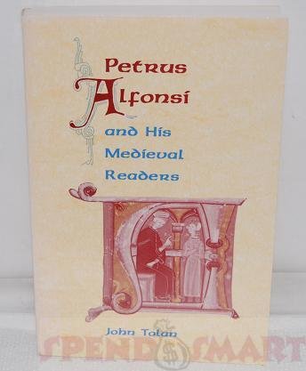 9780813012391: Petrus Alfonsi and His Medieval Readers