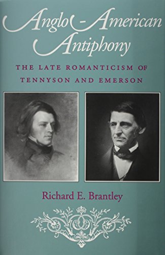 Imagen de archivo de Anglo-American Antiphony : The Late Romanticism of Tennyson and Emerson a la venta por Daedalus Books