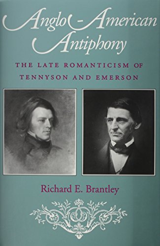 Stock image for Anglo-American Antiphony : The Late Romanticism of Tennyson and Emerson for sale by Daedalus Books