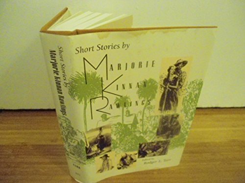 9780813012520: Short Stories by Marjorie Kinnan Rawlings