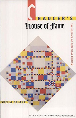 Chaucer's House of Fame: The Poetics of Skeptical Fideism