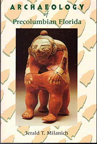 Stock image for Archaeology of Precolumbian Florida for sale by Textbooks_Source