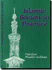 Beispielbild fr Islamic Society in Practice zum Verkauf von Better World Books