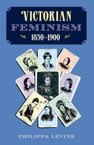 Stock image for Victorian Feminism, 1850-1900 for sale by WorldofBooks