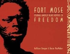 Beispielbild fr Fort Mose : Colonial America's Black Fortress of Freedom zum Verkauf von Better World Books