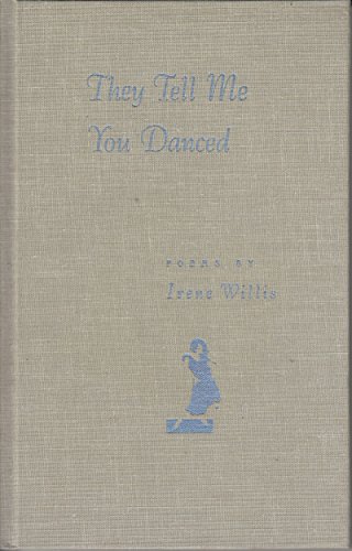 Imagen de archivo de They Tell Me You Danced (Contemporary Poetry Series) a la venta por Angus Books