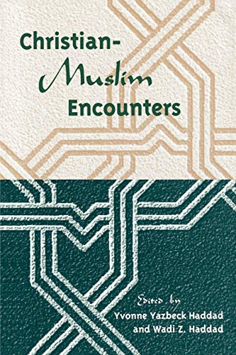 Imagen de archivo de Christian-Muslim Encounters a la venta por HPB-Ruby