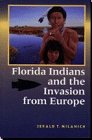 Stock image for Florida Indians and the Invasion from Europe for sale by Jackson Street Booksellers