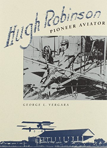 Stock image for Hugh Robinson, Pioneer Aviator for sale by Front Cover Books