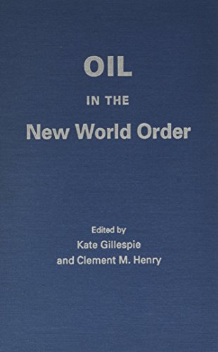 9780813013671: Oil in the New World Order