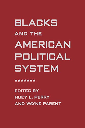 Beispielbild fr Blacks and the American Political System zum Verkauf von Better World Books