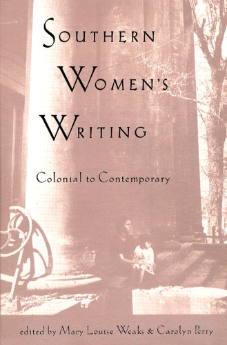 Stock image for Southern Women's Writing : Colonial to Contemporary for sale by Better World Books
