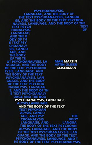 Stock image for Psychoanalysis, Language and the Body of the Text for sale by Better World Books
