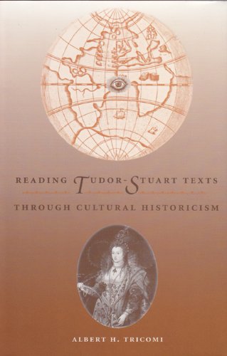 Beispielbild fr Reading Tudor-Stuart Texts through Cultural Historicism zum Verkauf von Willis Monie-Books, ABAA