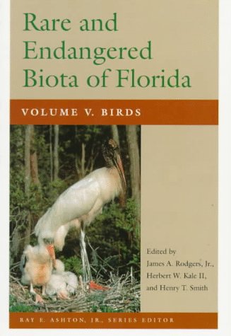 Beispielbild fr Rare and Endangered Biota of Florida: Vol. V. Birds zum Verkauf von Friends of  Pima County Public Library