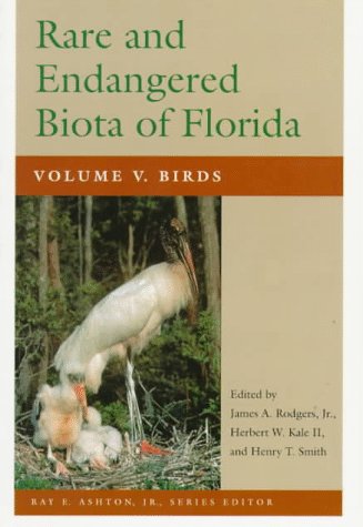 Stock image for Rare and Endangered Biota of Florida V. 5; Birds Vol. V for sale by Better World Books