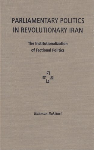 9780813014616: Parliamentary Politics in Revolutionary Iran: The Institutionalization of Factional Politics