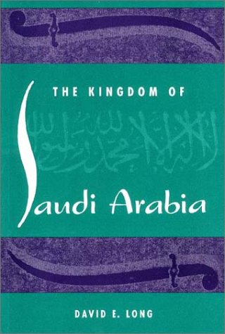 Beispielbild fr The Kingdom of Saudi Arabia zum Verkauf von TotalitarianMedia