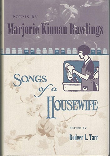 Beispielbild fr Poems by Marjorie Kinnan Rawlings : Songs of a Housewife zum Verkauf von Better World Books