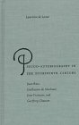9780813015071: Pseudo-Autobiography in the Fourteenth Century: Juan Ruiz, Guillaume De Machaut, Jean Froissart, and Geoffrey Chaucer