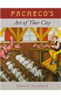 Imagen de archivo de Pecheco's Art of Ybor City a la venta por Better World Books