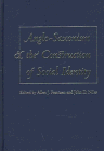 9780813015323: Anglo-Saxonism and the Construction of Social Identity