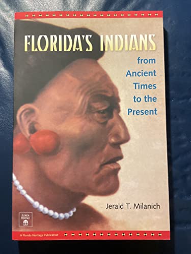 Stock image for Florida's Indians from Ancient Times to the Present for sale by ThriftBooks-Dallas