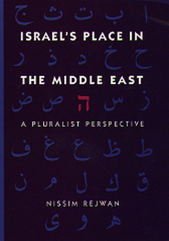 Beispielbild fr Israel's Place in the Middle East: A Pluralist Perspective zum Verkauf von ThriftBooks-Atlanta