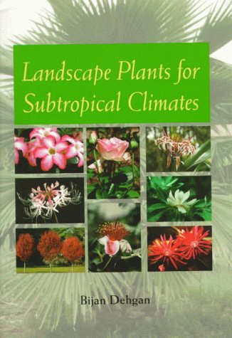 9780813016283: Landscape Plants for Subtropical Climates