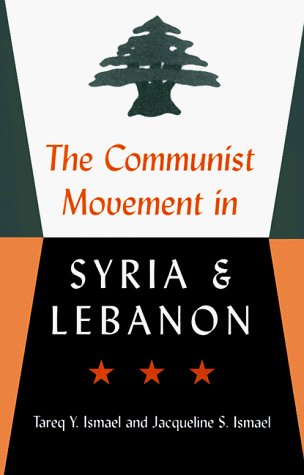 Imagen de archivo de The Communist Movement in Syria and Lebanon a la venta por GF Books, Inc.