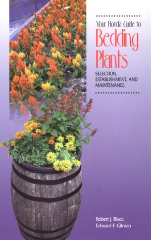 Imagen de archivo de Your Florida Guide to Bedding Plants a la venta por Better World Books